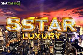Five Star Luxury